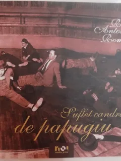 Suflet candriu de papugiu - Radu Anton Roman