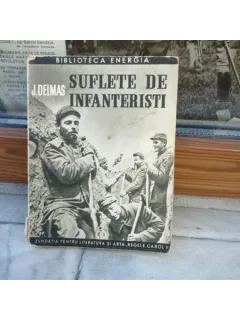 Suflete de Infanteristi , Colonel I. Delmas , 1939
