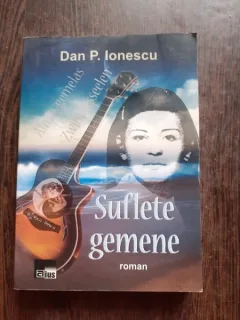 SUFLETE GEMENE - DAN P. IONESCU
