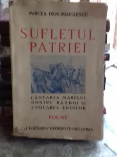 SUFLETUL PATRIEI - MIRCEA DEM. RADULESCU