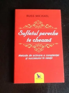 Sufletul pereche te cheama - Russ Michael