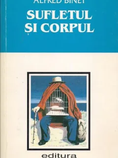 Sufletul si corpul - Alfred Binet