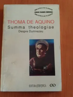 SUMMA THEOLOGIAE- DESPRE DUMNEZEU-THOMA DE AQUINO