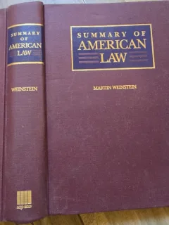 Summary of American Law - Martin Weinstein