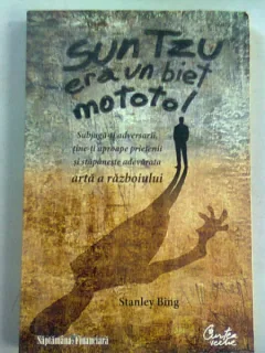 SUN TZU ERA UN BIET MOTOTOL - STANLEY BING