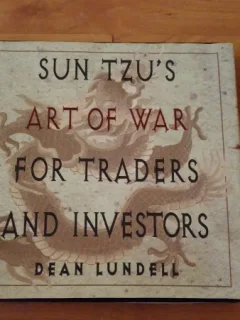 SUN TZU'S ART OF WAR FOR TRADERS AND INVESTORS- DEAN LUNDELL