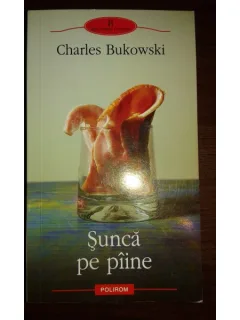 SUNCA PE PAINE, CHARLES BUKOWSKI
