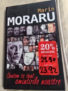 SUNTEM CE SUNT AMINTIRILE NOASTRE - MARIN MORARU