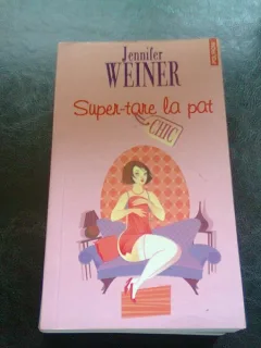 SUPER TARE LA PAT - JENNIFER WEINER