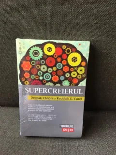 Supercreierul - Deepak Chopra, Rudolph E. Tanzi