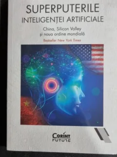 Superputerile inteligenţei artificiale - Kai-Fu Lee