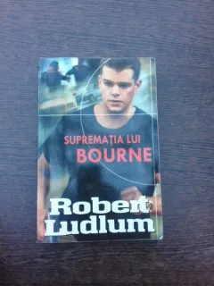 Suprematia lui Bourne - Robert Ludlum