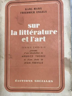 Sur la litterature et l art - Karl Marx / Friedrich Engels - din biblioteca lui Dan Grigorescu