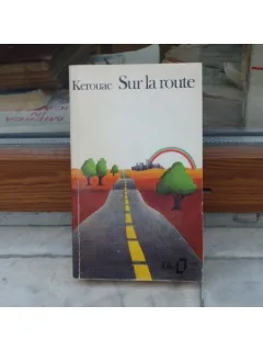 Sur la route , Jack Kerouac