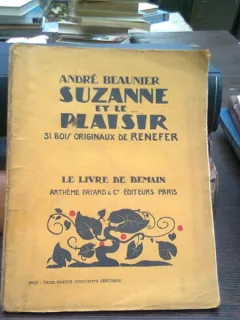 Suzanne et le plaisir - Andre Beaunier  (Suzana si placerea)