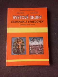 SVETOVE DEJINY/ISTORIA LUMII, MANUAL CLASA 5-A - ELIZA BICHMAN  (TEXT IN LIMBA SLOVACA)