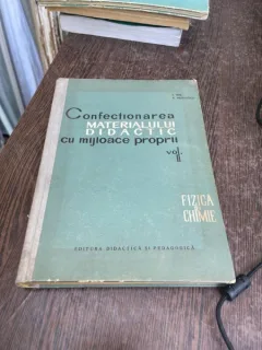 T. Nes Confectionarea materialului didactic cu mijloace proprii vol II Fizica si Chimie