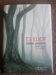 T. S. Eliot - Opere Poetice 1909-1962