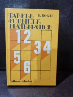 TABELE FORMULE MATEMATICE - E. ROGAI