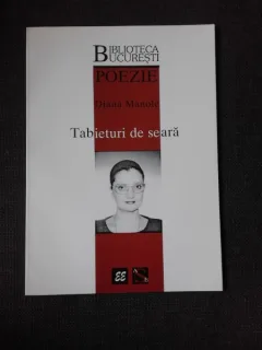 TABIETURI DE SEARA - DIANA MANOLE  (POEZIE)