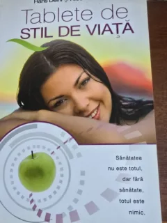 Tablete de stil de viata - Hans Diehl, Aileen Lundinhton
