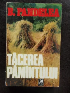 TACEREA PAMINTULUI - B. PANDELEA