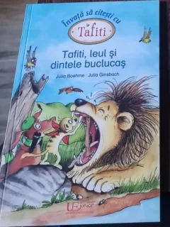 Tafiti, leul si dintele buclucas - Julia Boehme