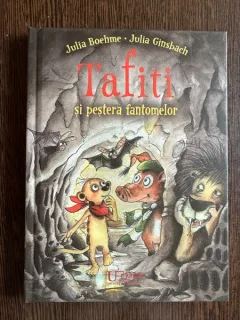 Tafiti si pestera fantomelor - Julia Boehme, Julia Ginsbach