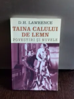 TAINA CALULUI DE LEMN - D.H. LAWRENCE
