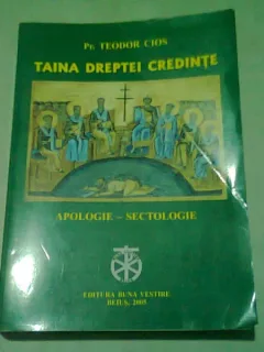 TAINA DREPTEI CREDINTE - TEODOR CIOS  (CU DEDICATIA AUTORULUI)