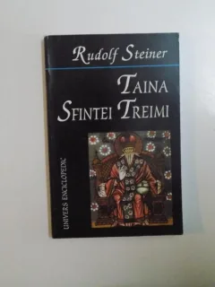 TAINA SFINTEI TREIMI DE RUDOLF STEINER , 1998
