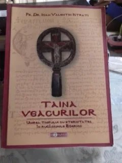 TAINA VEACURILOR - IOAN VALENTIN ISTRATI