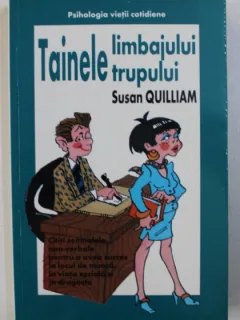 TAINELE LIMBAJULUI TRUPULUI DE SUSAN QUILLIAM