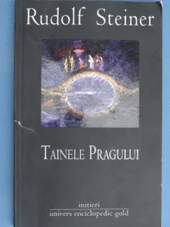 Tainele pragului - Rudolf Steiner