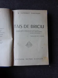 TAIS DE BRICIU - W. SOMERSET MAUGHAM, TRADUCERE DE JUL. GIURGEA