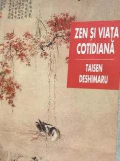 Taisen Deshimaru - Zen si viata cotidiana
