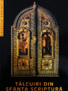 TALCUIRI DIN SFANTA SCRIPTURA PENTRU FIECARE ZI - TEOFAN ZAVORATUL