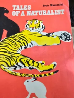Tales of a naturalist - Pyotr Manteufel