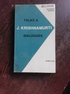TALKS AND DIALOGUES - J, KRISHNAMURTI  (CARTE IN LIMBA ENGLEZA)