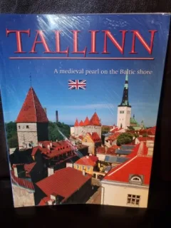 Tallinn. A medieval pearl on the Baltic Shore