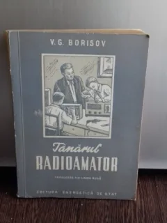TANARUL RADIOAMATOR - V.G. BORISOV