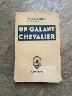 Tancrede Martel Un Galant Chevalier