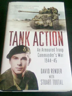 TANK ACTION. An Armoured Troop Commander's War 1944-45  - DAVID RENDER