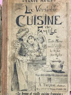 Tante Marie - La veritable cuisine de famille