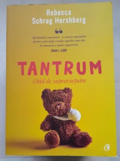 Tantrum, ghid de supravietuire - Rebecca Schrag Hershberg
