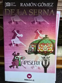 Tapiserii - Ramon Gomez de la Serna