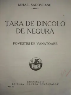 TARA DE DINCOLO DE NEGURA  - MIHAIL SADOVEANU