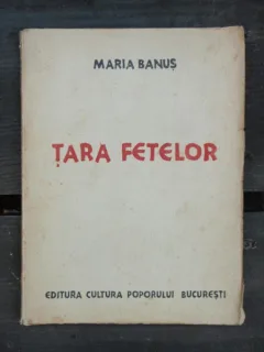 TARA FETELOR - MARIA BANUS