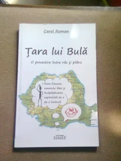 TARA LUI BULA. O POVESTIRE INTRE RAS SI PLANS - CAROL ROMAN
