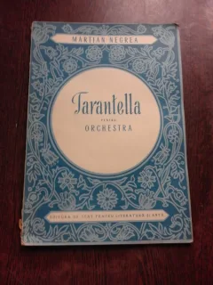 TARANTELLA PENTRU ORCHESTRA - MARTIAN NEGREA